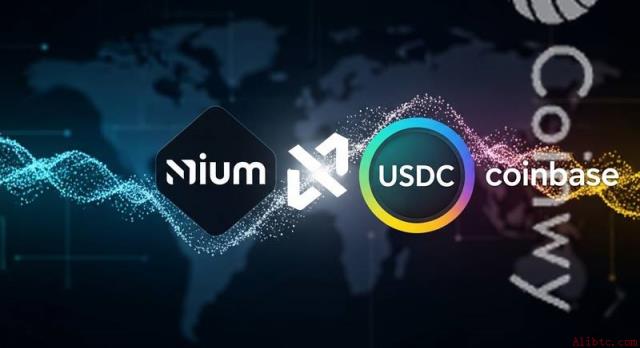 Nium联手Coinbase于190国推出USDC支付服务