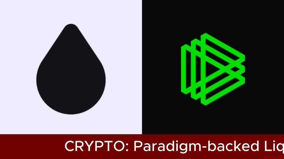 Paradigm 支持的 Liquid 融资 1800 万美元以拓展全天候多资产交易业务