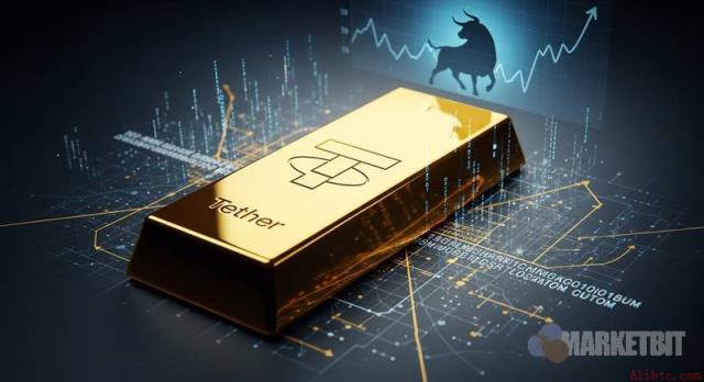 Tether 2026年第一季度增持超6吨黄金，储备总量突破132吨