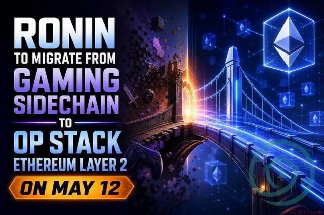 Ronin迁移至OP Stack Layer 2：5月12日关键节点，欧易官网下载快速注册参与