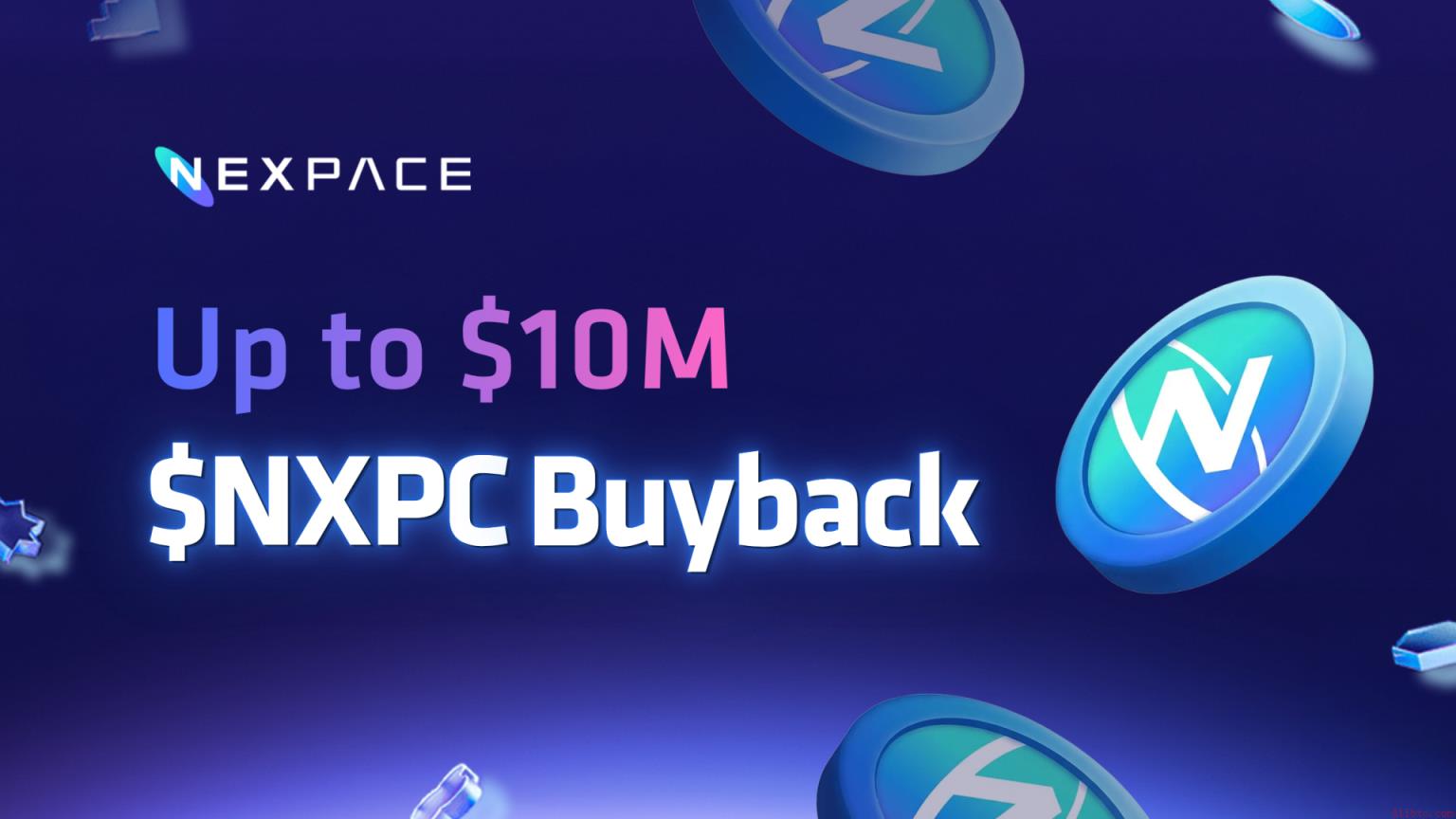Nexpace启动NXPC回购计划 助推《冒险岛》宇宙生态以用户为核心持续发展（5月22日）