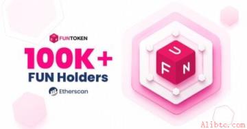FUNToken链上持有者突破10万大关，手游生态持续扩张
