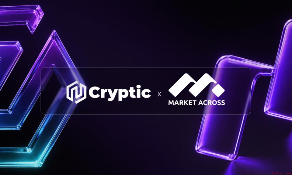 MarketAcross与Cryptic携手拓展Web3营销服务（6月16日）