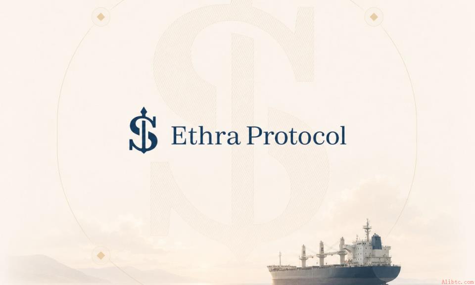 Ethra Ship 推出面向海事资本市场的RWA协议（6月23日）