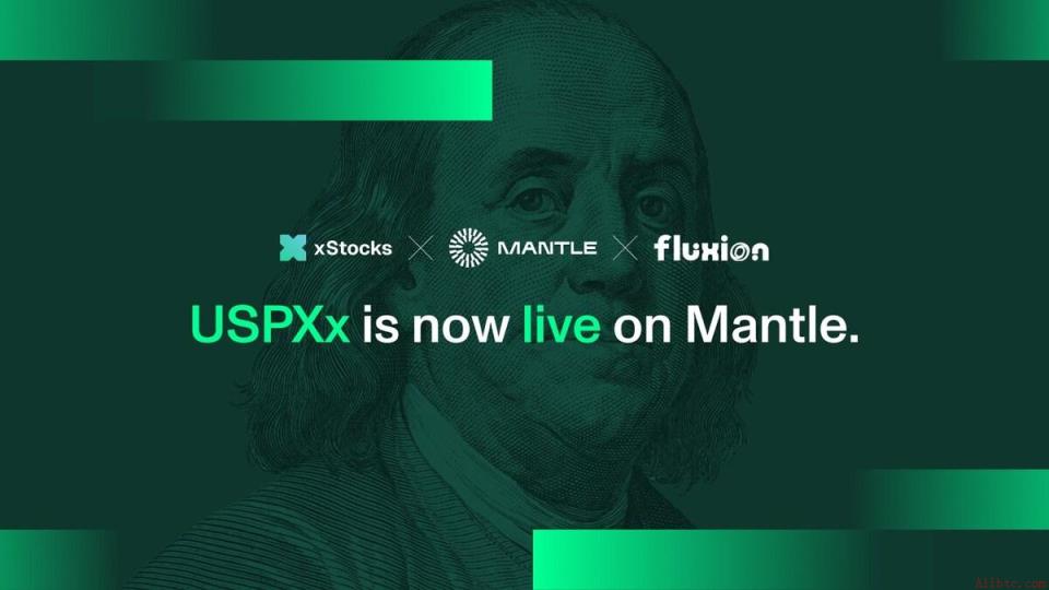 Mantle成为首批通过xStocks将富兰克林邓普顿USPX ETF上链的以太坊L2之一（6月23日）