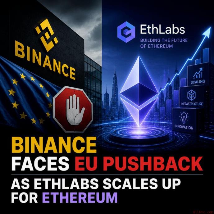 币安遭欧盟反对，EthLabs加速以太坊布局