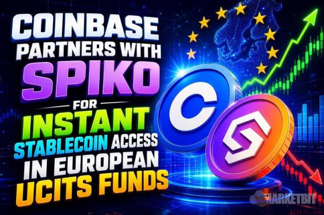 Coinbase与Spiko合作，为欧洲UCITS基金提供即时稳定币接入