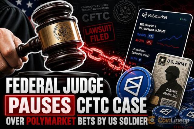 联邦法官叫停CFTC对美军士兵Polymarket投注案