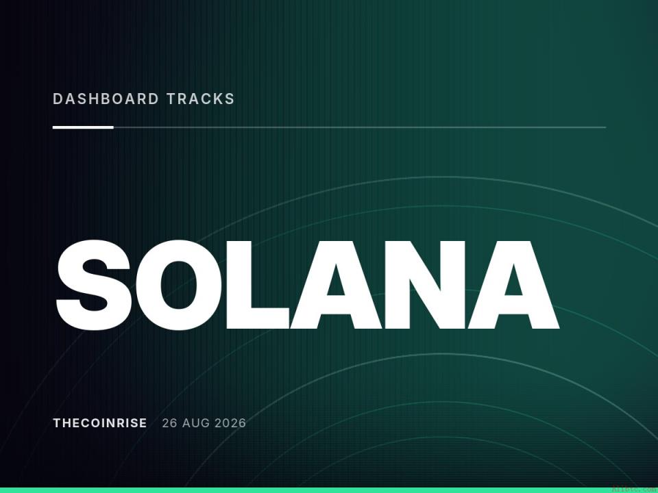 新仪表盘实时追踪Solana网络健康，DeFi Development Corp 表示