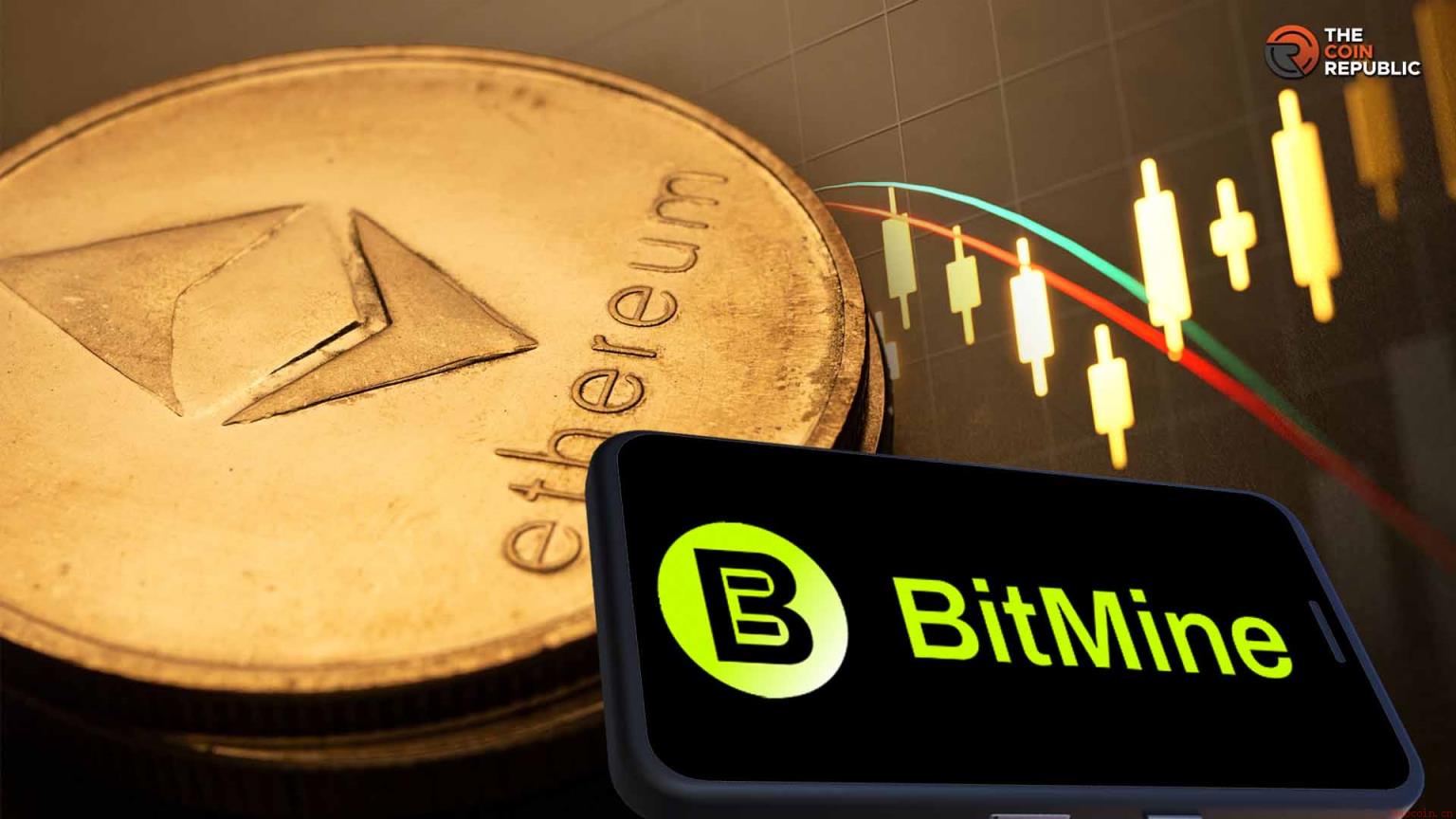 Bitmine接近5%以太坊供应目标，股价波动引市场关注