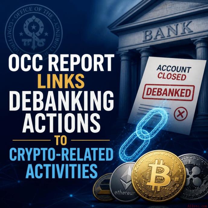 OCC报告将去银行化行动与加密相关活动联系起来