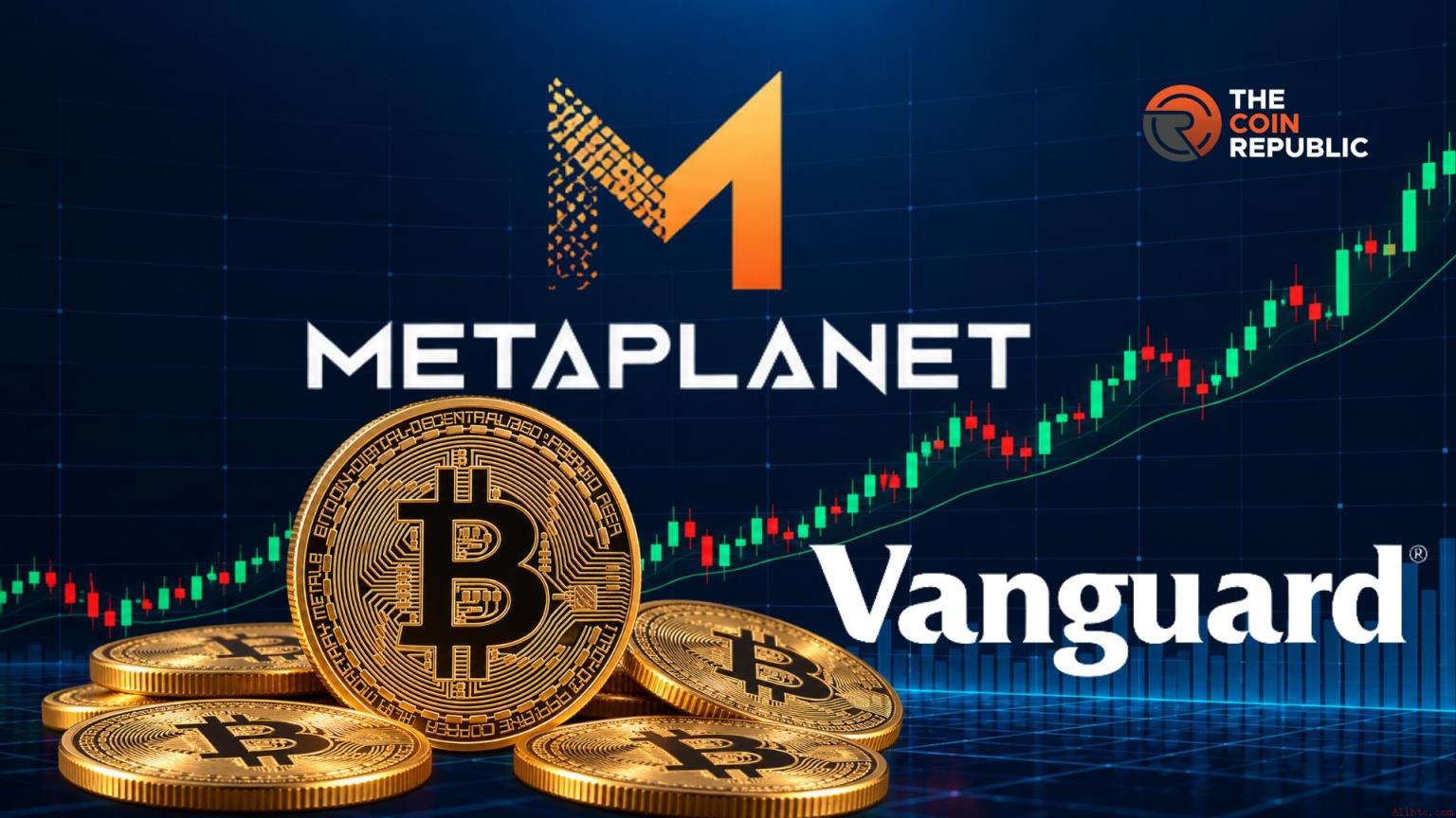 先锋投资750万美元于Metaplanet，比特币面临关键市场考验
